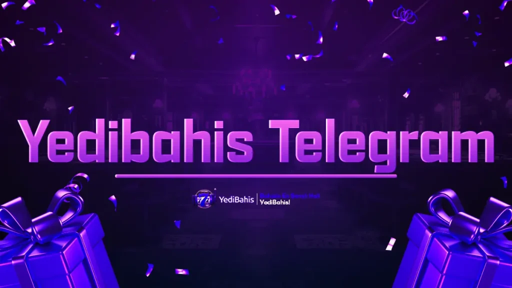 Yedibahis Telegram - Güncel Bahis Duyuruları ve İletişim Kanalı